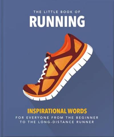 The Little Book of Running: Quips and tips for motivation von WELBECK